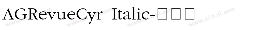 AGRevueCyr Italic字体转换